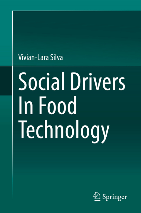 Social Drivers In Food Technology - Vivian-Lara Silva
