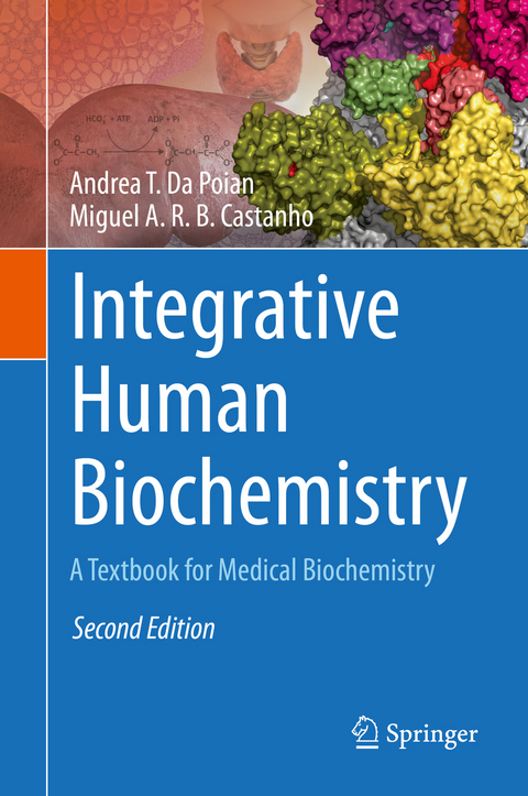 Integrative Human Biochemistry - Andrea T. da Poian, Miguel A. R. B. Castanho