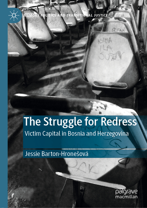 The Struggle for Redress - Jessie Barton-Hronešová