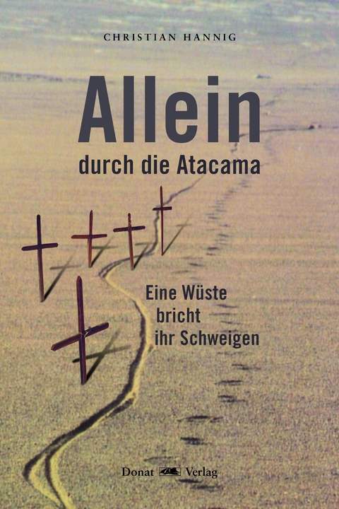 Allein durch die Atacama - Christian Hannig