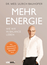 Mehr Energie - Bauhofer, Ulrich
