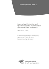 Bearing Fault Detection and Quantification for Flight Control Electro-mechanical Actuators - Mohamed Ismail