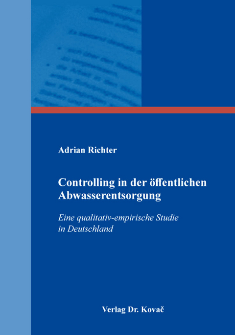 Controlling in der öffentlichen Abwasserentsorgung - Adrian Richter