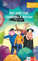 Pip and the Umbrella Room - M. G. Leonard