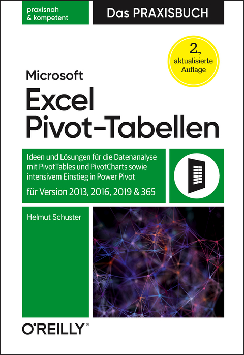 Microsoft Excel Pivot-Tabellen – Das Praxisbuch - Helmut Schuster