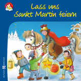 Lass uns Sankt Martin feiern - Vera Lörks