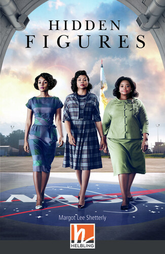 Helbling Readers Movies, Level 5 / Hidden Figures, Class Set - Margot Lee Shetterly