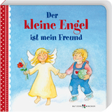 Der kleine Engel ist mein Freund - Irmgard Erath