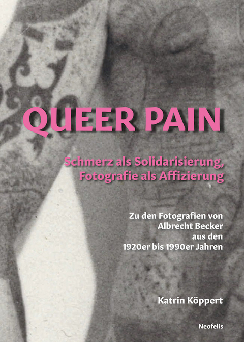 Queer Pain - Katrin Köppert