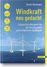 Windkraft neu gedacht - Daniel Hautmann