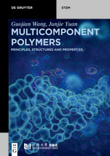Multicomponent Polymers - Guojian Wang, Junjie Yuan