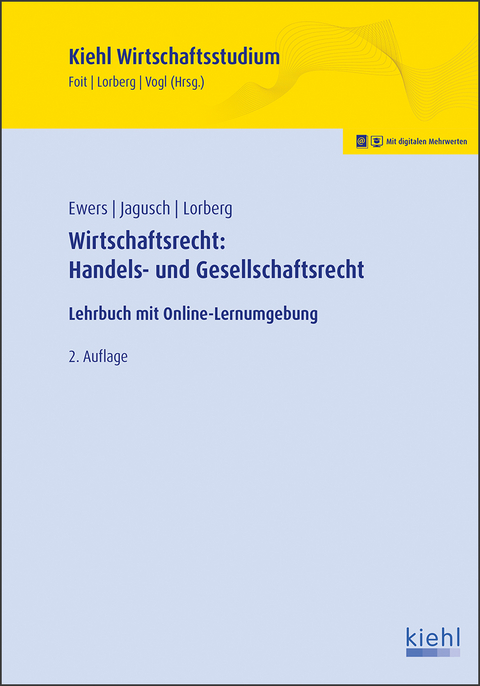 Wirtschaftsrecht: Handels- und Gesellschaftsrecht - Antonius Ewers, Sebastian Jagusch, Daniel Lorberg