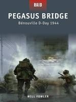 Pegasus Bridge - Fowler Will Fowler