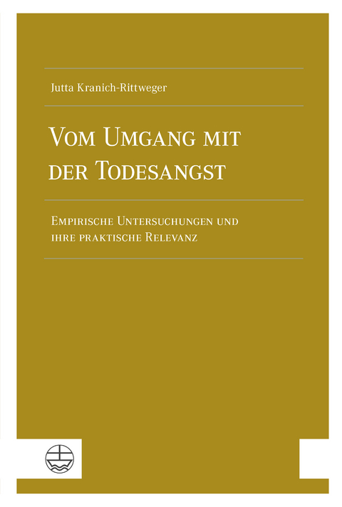 Vom Umgang mit der Todesangst - Jutta Kranich-Rittweger