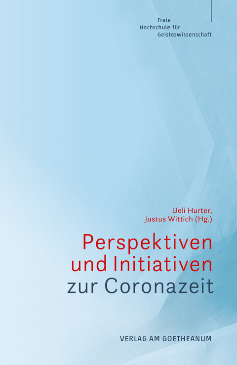 Perspektiven und Initiativen zur Coronazeit - 