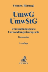 Umwandlungsgesetz, Umwandlungssteuergesetz - Schmitt, Joachim; Hörtnagl, Robert