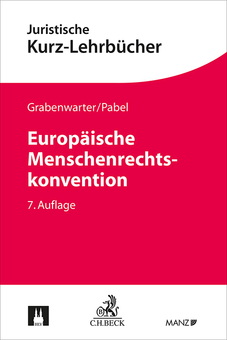Europäische Menschenrechtskonvention - Christoph Grabenwarter, Katharina Pabel