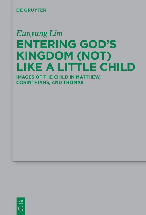 Entering God’s Kingdom (Not) Like A Little Child - Eunyung Lim