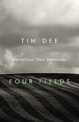 Four Fields -  Tim Dee