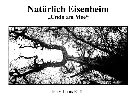 Natürlich Eisenheim - Jerry-Louis Ruff