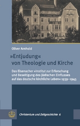 »Entjudung« von Theologie und Kirche - Oliver Arnhold