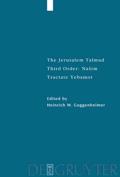 The Jerusalem Talmud. Third Order: Našim / Tractate Yebamot - 