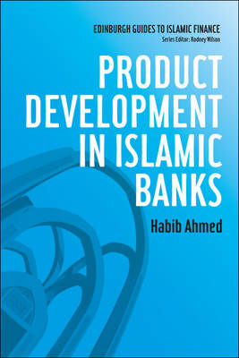 Product Development in Islamic Banks -  Habib Ahmed