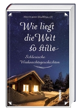 Wie liegt die Welt so stille - 