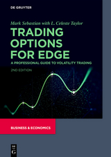 Trading Options for Edge - Mark Sebastian, L. Celeste Taylor