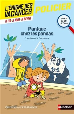 Panique chez les pandas : du CP au CE1, 6-7 ans : conforme aux programmes - Claudine Aubrun, Vincent Duquesne