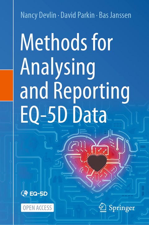 Methods for Analysing and Reporting EQ-5D Data - Nancy Devlin, David Parkin, Bas Janssen