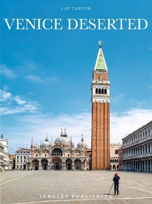 Venice Deserted - Luc Carton