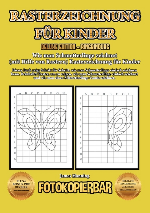 Wie man Schmetterlinge zeichnet (mit Hilfe von Rastern) Rasterzeichnung für Kinder - James Manning