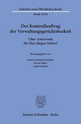 Der Kontrollauftrag der Verwaltungsgerichtsbarkeit. - 