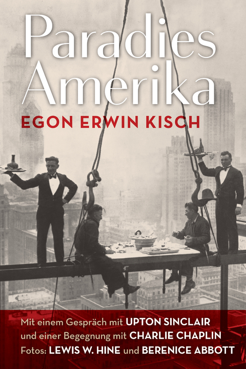 Paradies Amerika - Egon Erwin Kisch