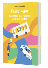 Freie Fahrt - Fabian Brand