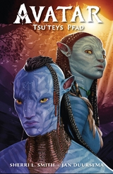 Avatar: Tsu'teys Pfad - Sherri L. Smith, Jan Duursema, Doug Wheatley