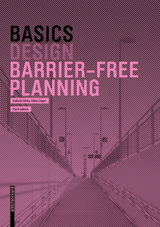 Basics Barrier-Free Planning - Isabella Skiba, Rahel Züger