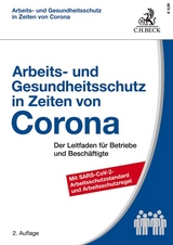 Arbeits- und Gesundheitsschutz in Zeiten von Corona - Kiesche, Eberhard; Kohte, Wolfhard
