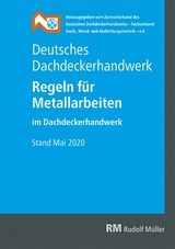 Deutsches Dachdeckerhandwerk - Regeln für Metallarbeiten im Dachdeckerhandwerk - 