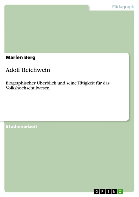 Adolf Reichwein - Marlen Berg