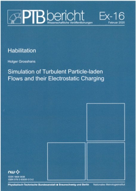 Simulation of Turbulent Particle-laden Flows and their Electrostatic Charging - Holger Grosshans
