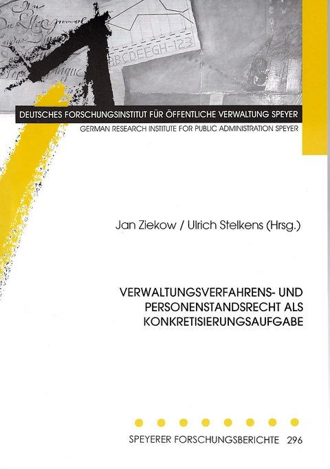 Verwaltungsverfahrens- und Personenstandsrecht als Konkretisierungsaufgabe - Jan Ziekow, Ulrich Stelkens