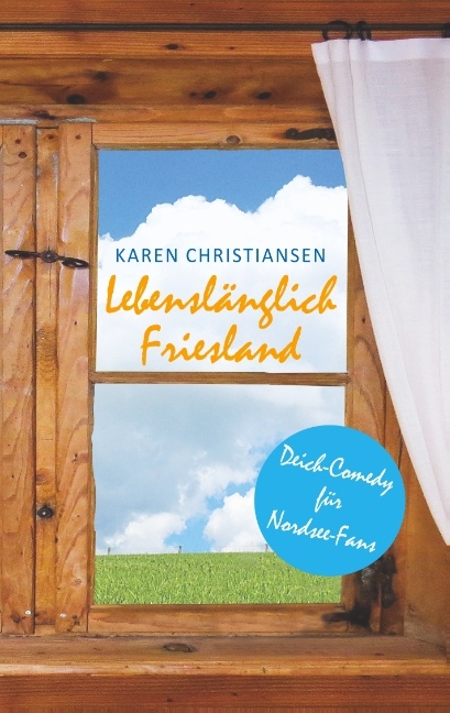 Lebenslänglich Friesland - Karen Christiansen