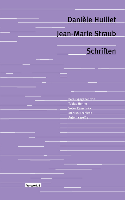 Schriften - Danièle Huillet, Jean-Marie Straub