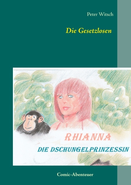 Die Gesetzlosen - Peter Witsch