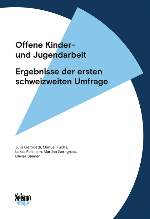 Offene Kinder- und Jugendarbeit - Julia Gerodetti, Manuel Fuchs, Lukas Fellmann, Martina Gerngross, Olivier Steiner