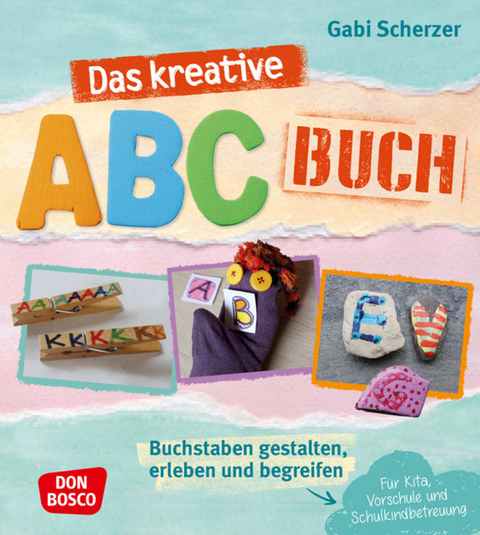 Das kreative ABC-Buch - Gabi Scherzer