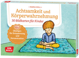 Achtsamkeit und Körperwahrnehmung. 30 Bildkarten für Kinder, m. 1 Beilage - Maria Holl