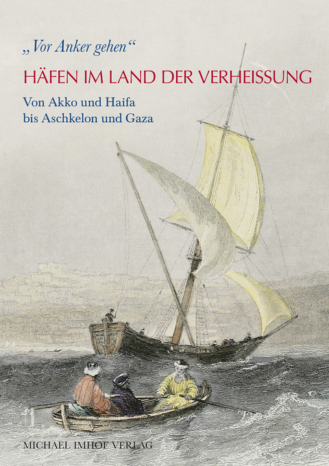 Häfen im Land der Verheissung - 